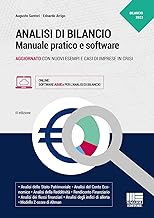 Analisi di bilancio. Manuale pratico aggiornato con nuovi esempi e casi di imprese in crisi. Con software