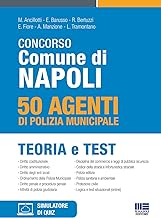 Concorso Comune di Napoli. 50 agenti di polizia municipale. Teoria e test. Con espansione online