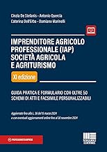 Imprenditore agricolo professionale (IAP) società agricola e agriturismo