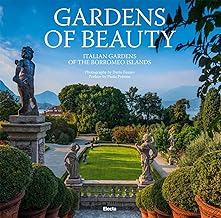 Gardens of Beauty: Italian Gardens of the Borromeo Islands