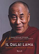 Il Dalai Lama. Un santo dei nostri giorni. Biografia in immagini e parole