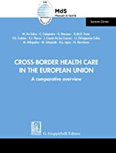 Cross-border health care in the European Union. A comparative overview