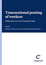 Transnational posting of workers. Reflections on a new European Path