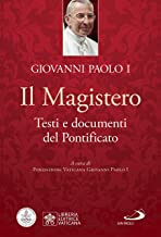Il Magistero. Testi e documenti del pontificato