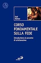 Corso fondamentale sulla fede. Introduzione al concetto di cristianesimo