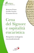 Cena del Signore e ospitalità eucaristica. Prospettive teologiche interconfessionali