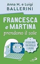 Francesca e Martina prendono il sole. Come trovare un equilibrio lavoro-famiglia