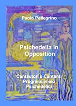 Psichedelia in Opposition