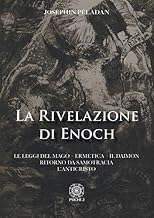 La rivelazione di Enoch. Le Leggi del Mago. Ermetica. Il Daimo. Ritorno da Samotracia. L'Anticristo