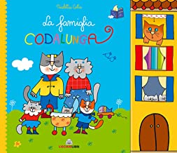 La famiglia Codalunga e la magica zia Guendalina. Ediz. a colori