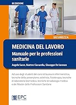 Medicina del lavoro. Manuale per le professioni sanitarie