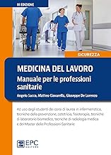 Medicina del lavoro. Manuale per le professioni sanitarie