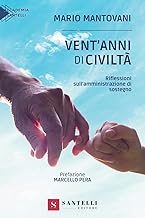 Vent'anni di civiltà. Riflessioni sull'amministrazione di sostegno