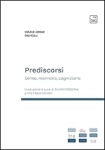 Prediscorsi. Senso, memoria, cognizione