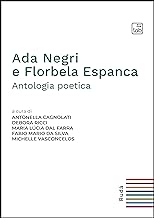 Ada Negri e Florbela Espanca. Antologia poetica. Ediz. italiana e portoghese