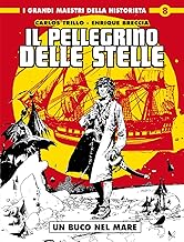 I grandi maestri della historieta 8: il pellegrino delle stelle