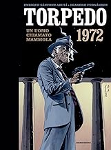 Torpedo 1972. Un uomo chiamato mammola (Vol. 3)