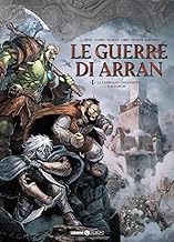 Le guerre di Arran (Vol. 1)