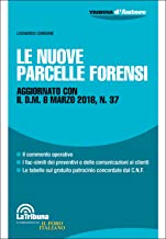 Le nuove parcelle forensi