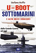 U-boot sottomarini e altri mezzi subacquei