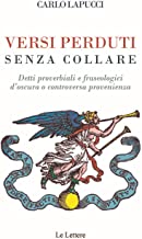 Versi perduti senza collare. Detti proverbiali e fraseologici d’oscura o controversa provenienza