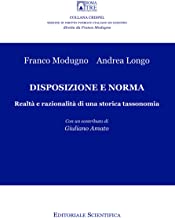 Disposizione e norma. Realtà e razionalità di una storia tassonomia
