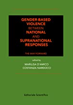 Gender-Based violence between national and supranational responses. The way forward