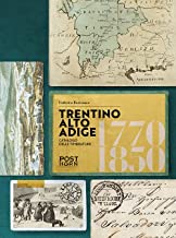 1770-1850 Trentino Alto Adige. Catalogo delle timbrature