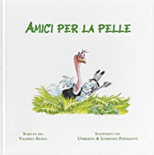 Amici per la pelle