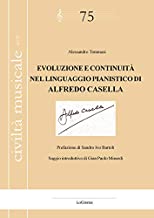 Evoluzione e continuità nel linguaggio pianistico di Alfredo Casella