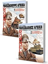 Rommel Panzergruppe Afrika. Italiani e Afrika Korps in Nordafrica-Rommel Panzerarmee Afrika. Italiani e Afrika Korps in Nordafrica