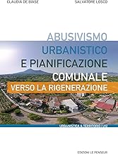 Abusivismo urbanistico e pianificazione comunale. Verso la rigenerazione