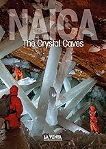Naica. The crystal caves