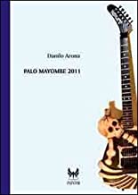 Palo Mayombe 2011 (Biblioteca di Avatar)