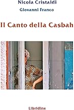 Il canto della casbah. Ediz. illustrata