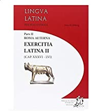 Lingua latina per se illustrata. Exercitia latina. Per i Licei e gli Ist. magistrali: 2