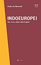 Indoeuropei. Alla ricerca della culla d'origine