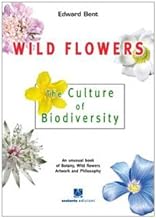 Wild FLowers. The culture of biodiversity