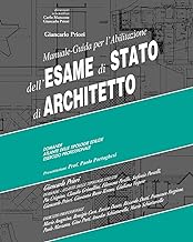 Manuale-guida per l'abilitazione all'esame di stato di architetto. Ediz. per la scuola: 1