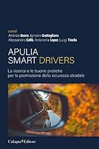 Apulia smart drivers. La ricerca e le buone pratiche per la promozione della sicurezza stradale