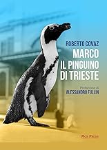Marco il pinguino di Trieste