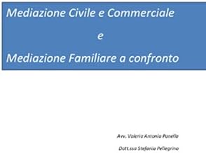 Mediazione civile e commerciale e mediazione familiare