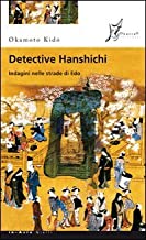 Detective Hanshichi. Indagini nelle strade di Edo: 2