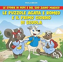Le puzzole Agata e Romeo e il primo giorno di scuola - Le Storie di Pepe e del suo zaino magico