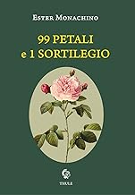 99 petali e 1 sortileggio