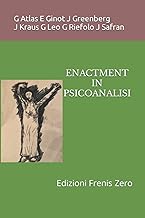 ENACTMENT IN PSICOANALISI: Edizioni Frenis Zero