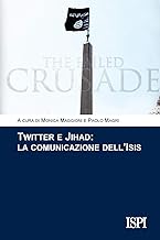 Twitter e jihad. La comunicazione dell'Isis