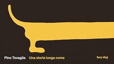 Una storia lunga come. Ediz. illustrata