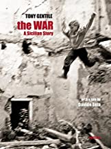 The War: A Sicilian Story [Lingua inglese]