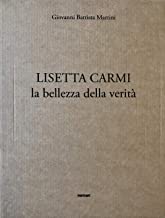 Lisetta Carmi. La bellezza della verità. Ediz. illustrata